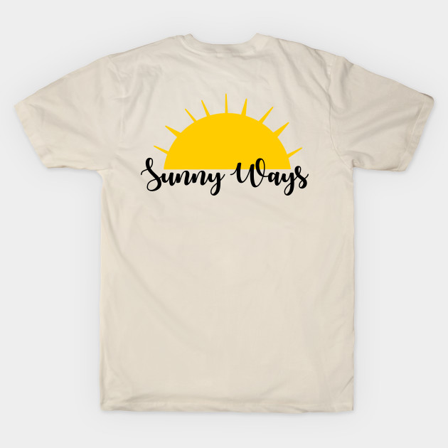 Sunny Ways by Tacos y Libertad